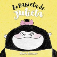 LA RABIETA DE JULIETA